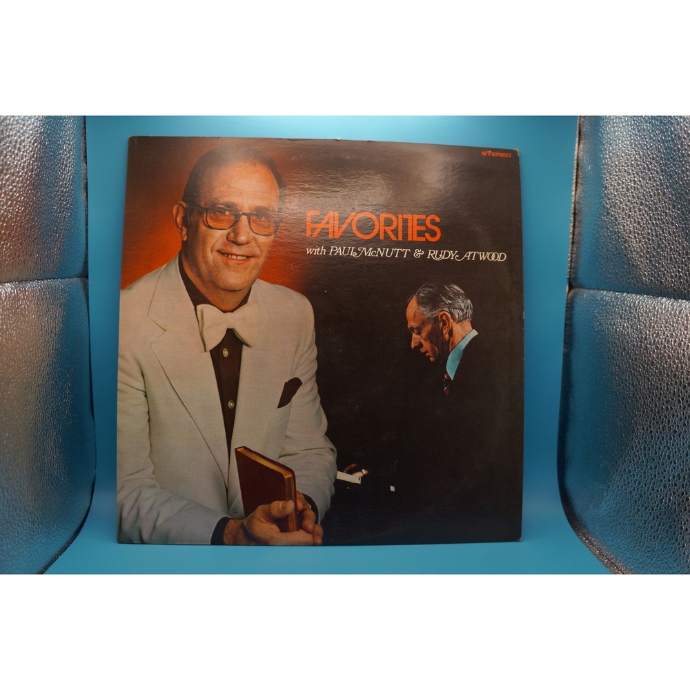 Favorites Paul McNutt Rudy Atwood Gospel Vinyl Record LP Stereo L-315 Vintage